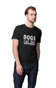 Dogs Feel Our Emotions-printed stylish Black cotton tshirt- tshirts for men