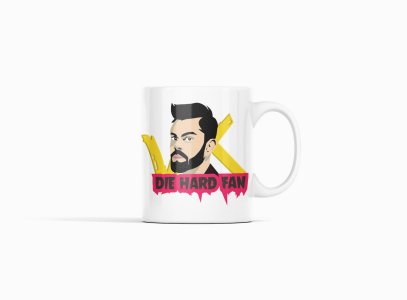 Virat Kohli, Die hard fan - IPL designed Mugs for Cricket lovers