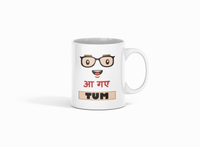 Aa Gye Tum - Printed Coffee Mugs For Bollywood Lovers