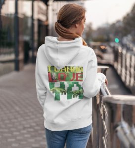 I Wanna Love Ya Spread Love and Chill Vibes White Cotton Printed Hoodie For Women