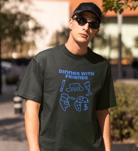 Dinner With Friends Green Round Neck Cotton Half Sleeved Men T-Shirt with Printed Graphics